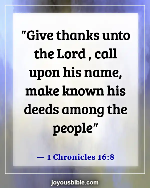 Bible Verses About Being Thankful For The Little Things (1 Chronicles 16:8)