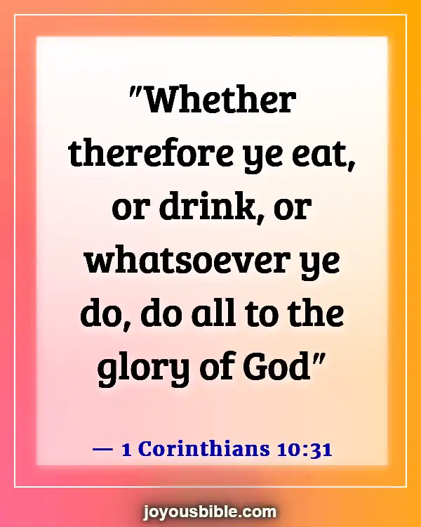 Bible Verses For Business Dedication (1 Corinthians 10:31)