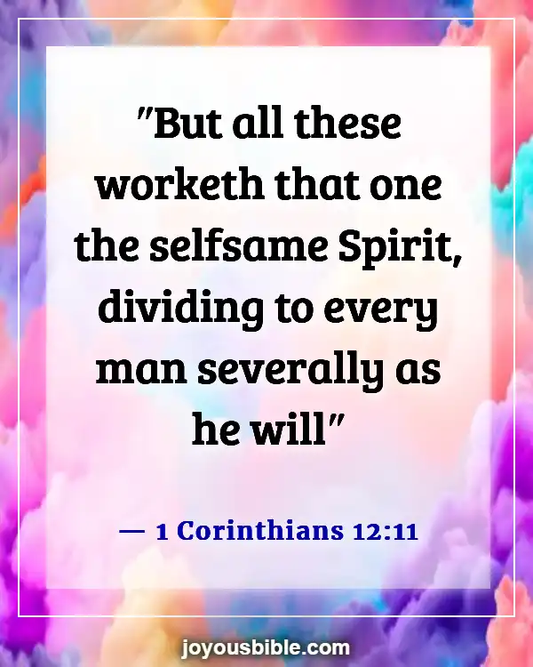 Bible Verses about the Gifts of the Holy Spirit (1 Corinthians 12:11)
