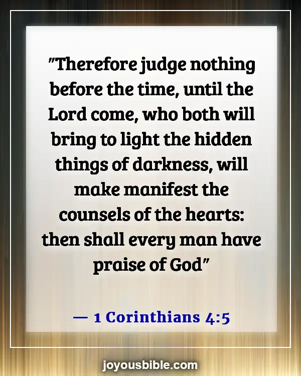 Bible Verses About Being Judged Wrongly (1 Corinthians 4:5)