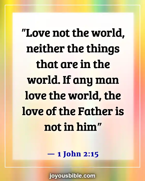 Bible Verse About Being Set Apart From The World (1 John 2:15)