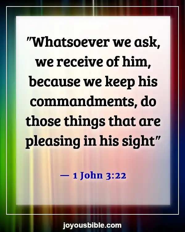 Bible Verses About Asking And Receiving (1 John 3:22)