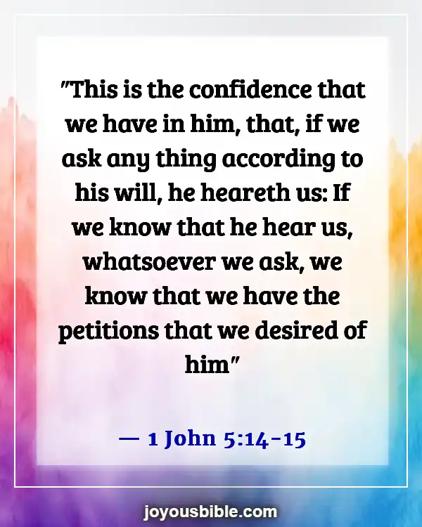 Bible Verses About Stopping And Breaking Bad Habits (1 John 5:14-15)