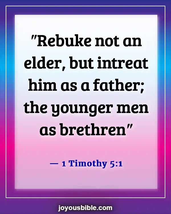 Bible Verses About Respect In Relationships (1 Timothy 5:1)