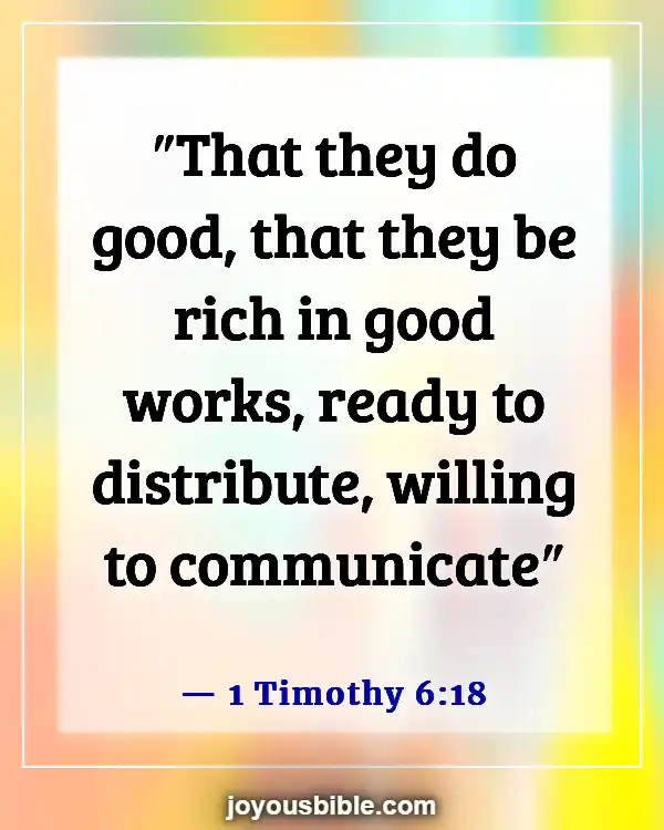 Bible Verses About Living Life More Abundantly (1 Timothy 6:18)