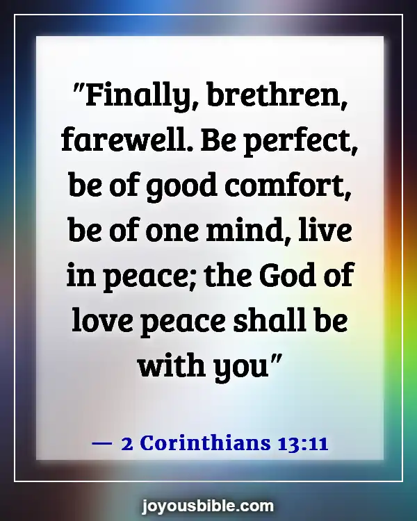 Bible Verses About Blessed Are The Peacemakers (2 Corinthians 13:11)