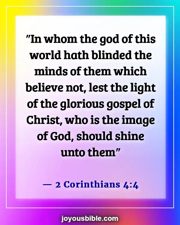 Bible Verses About Jesus Being The Light (2 Corinthians 4:4)