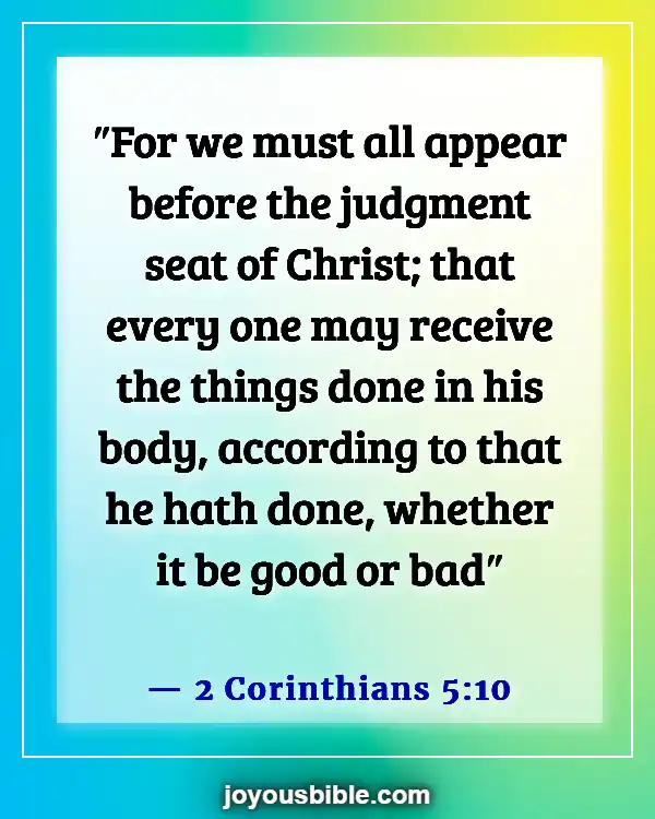 Bible Verses About Making Excuses For Sin (2 Corinthians 5:10)