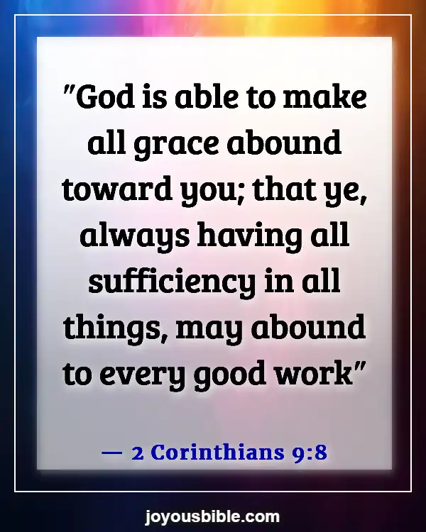 Bible Verses About Living Life More Abundantly (2 Corinthians 9:8)