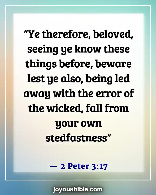 Bible Verses About Satan’s Distractions (2 Peter 3:17)