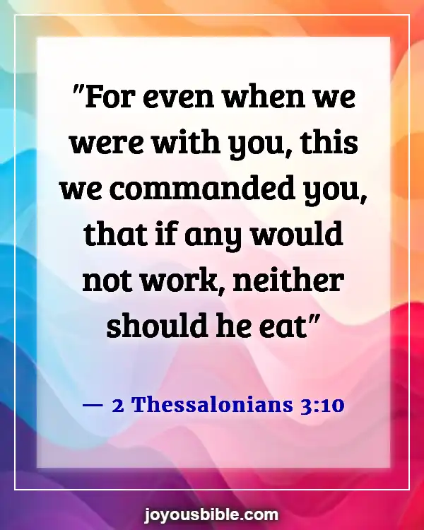 Bible Verses To Overcome Laziness And Procrastination (2 Thessalonians 3:10)