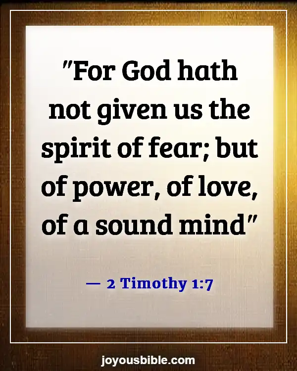 Bible Verses To Help With Anxiety (2 Timothy 1:7)