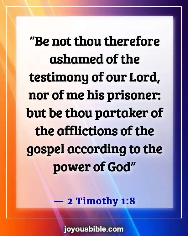 Bible Verses About Sharing Your Testimony (2 Timothy 1:8)