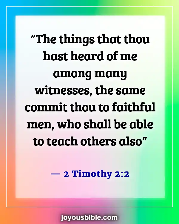 Bible Verses About Concern For The Family And Future Generation (2 Timothy 2:2)