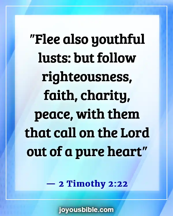 Bible Verses About Youth Serving God (2 Timothy 2:22)