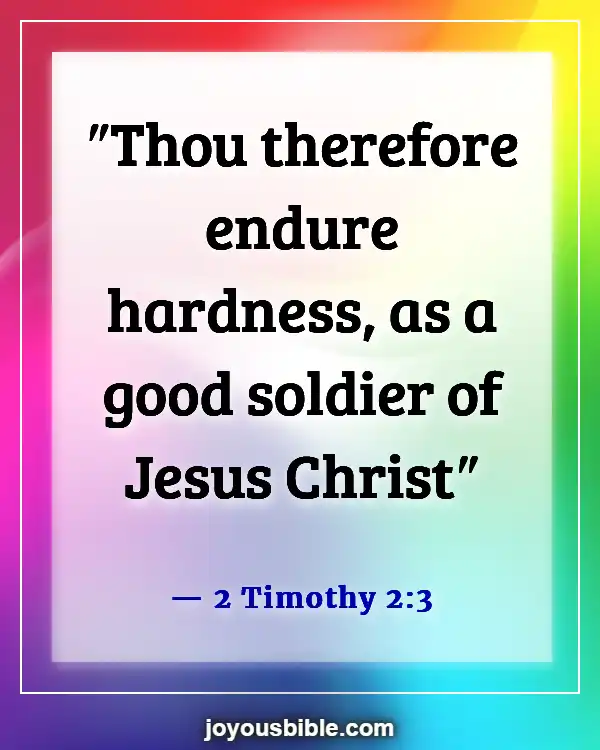 Bible Verses About Put On The Full Armor Of God (2 Timothy 2:3)