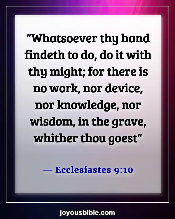 Bible Verses To Overcome Laziness And Procrastination (Ecclesiastes 9:10)