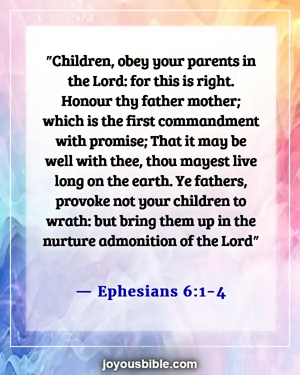 Bible Verses About Taking Care Of Your Family First (Ephesians 6:1-4)