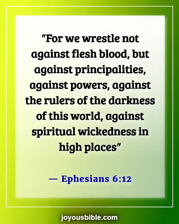 Bible Verses Against Spiritual Attack (Ephesians 6:12)