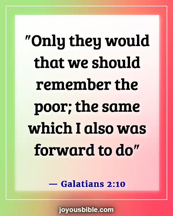 Bible Verses About The Poor Being Rich (Galatians 2:10)