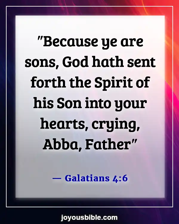 Bible Verses About Adoption Into God's Family (Galatians 4:6)