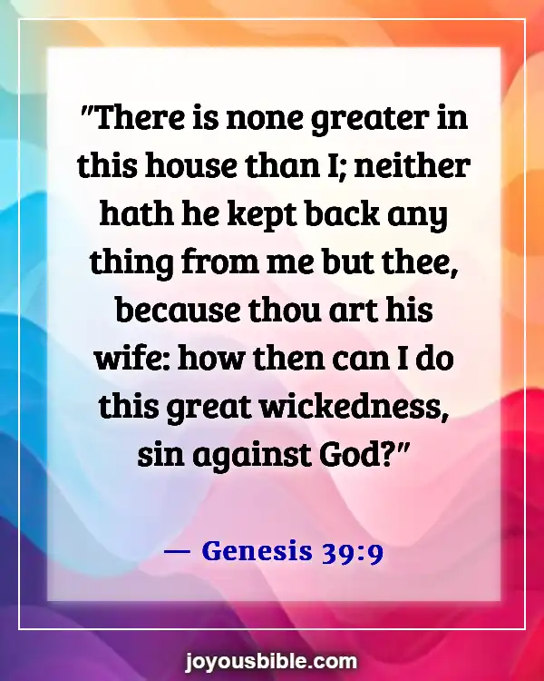 Bible Verses About Self Control And Self Discipline (Genesis 39:9)