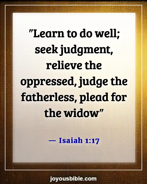 Bible Verses About Helping Others (Isaiah 1:17)