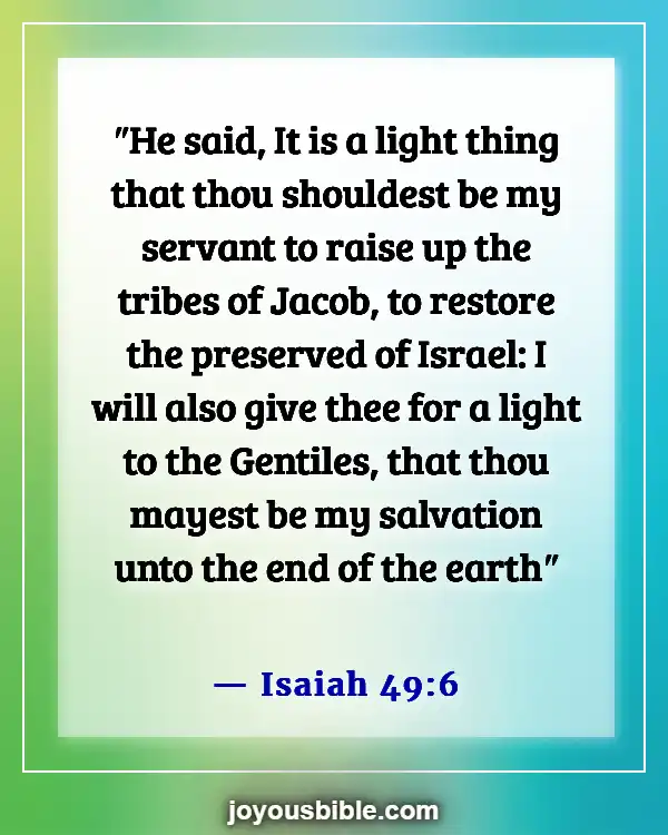 Bible Verses About Jesus Being The Light (Isaiah 49:6)