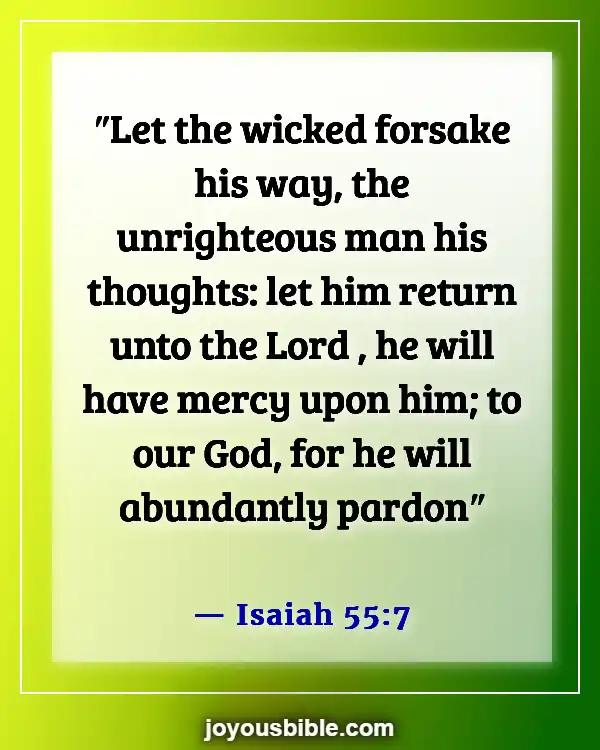 Bible Verses About Destruction And The End Of The Wicked (Isaiah 55:7)