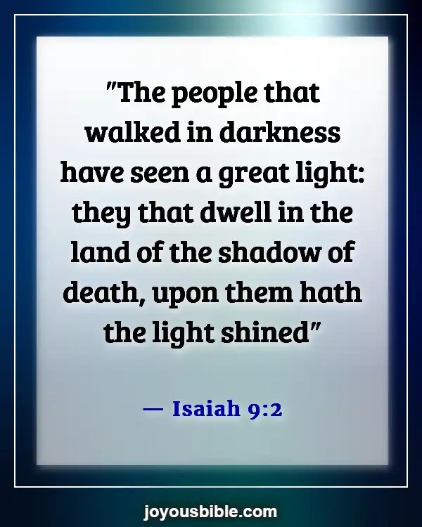 Bible Verses About Jesus Being The Light (Isaiah 9:2)