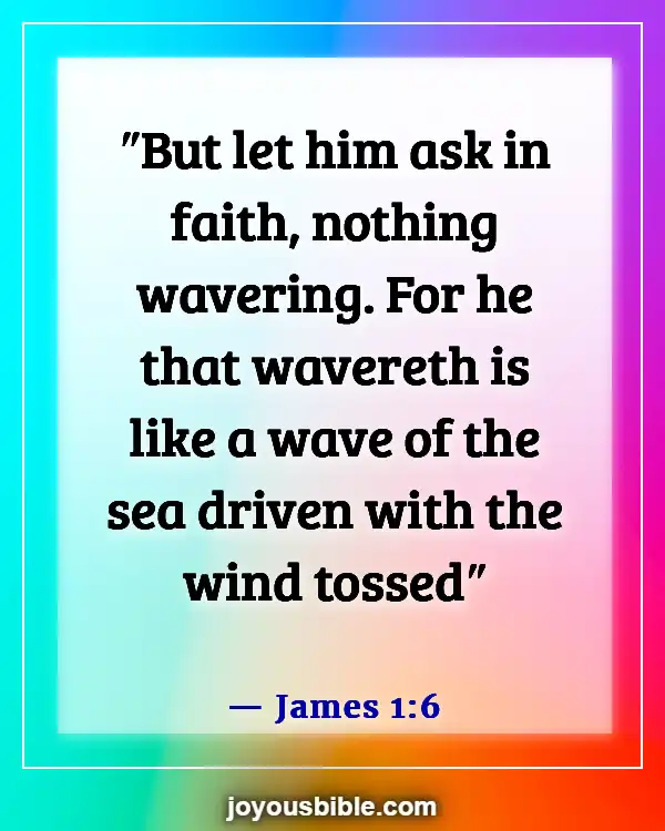 Bible Verses About Asking And Receiving (James 1:6)