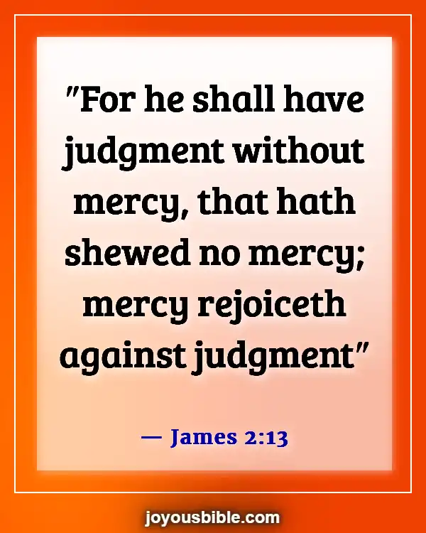 Bible Verses About Being Judged Wrongly (James 2:13)