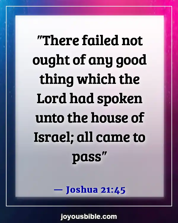 Bible Verses About Having Faith And Confidence In God (Joshua 21:45)