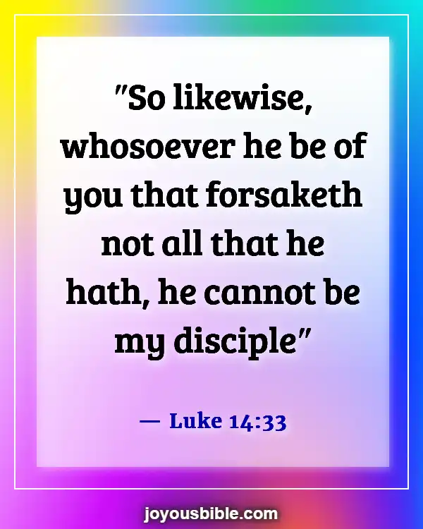 Bible Verses About Leaving Family For God (Luke 14:33)