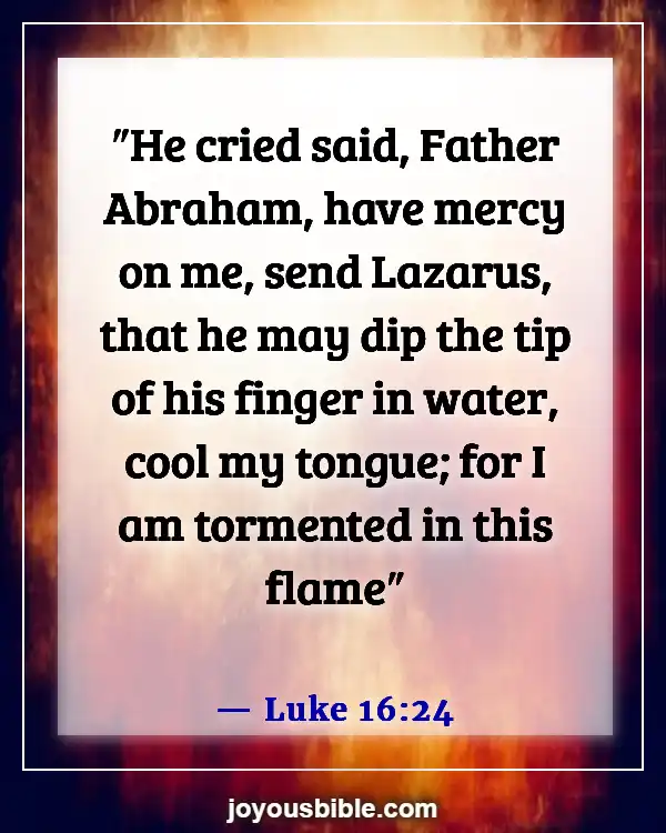 Bible Verses About Hell Being Eternal (Luke 16:24)