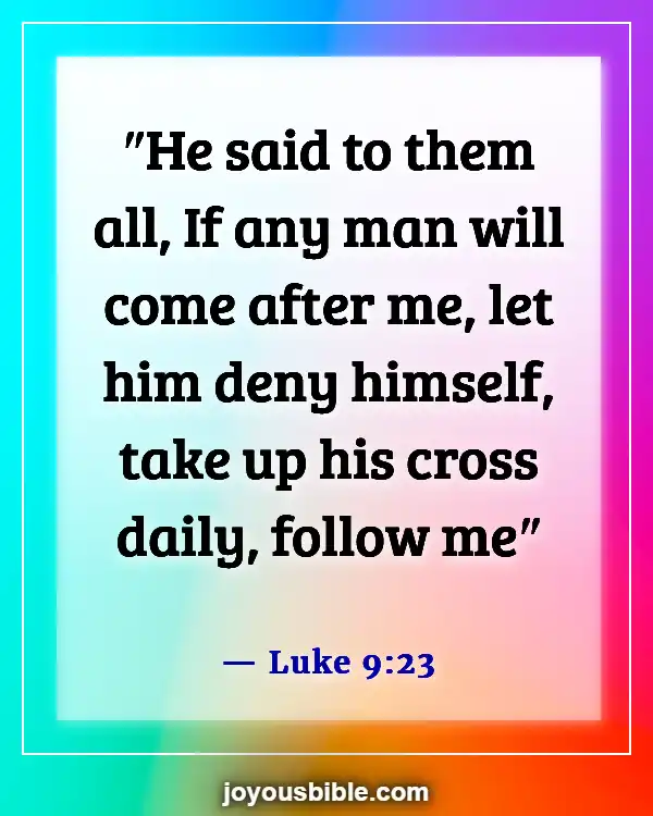 Bible Verses About Leaving Family For God (Luke 9:23)