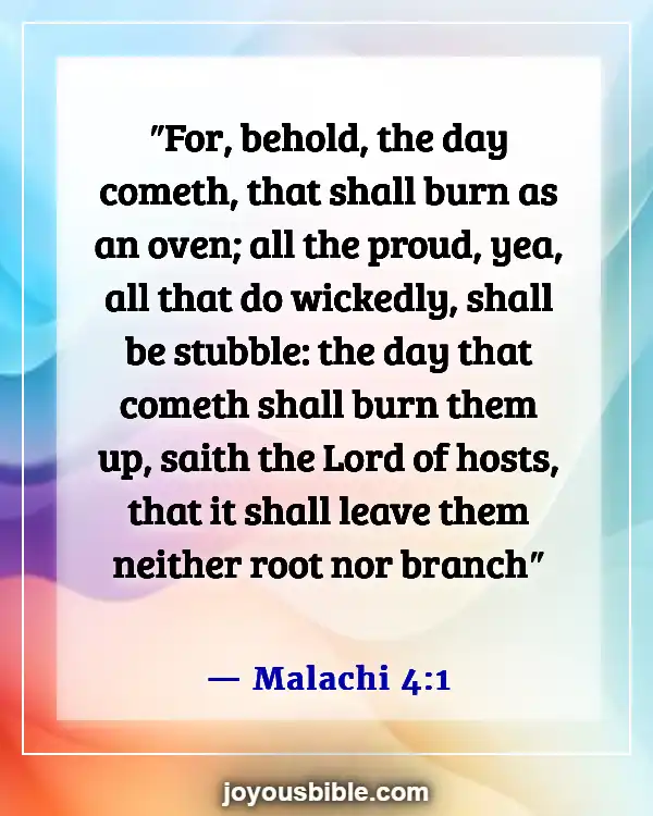 Bible Verses About Destruction And The End Of The Wicked (Malachi 4:1)