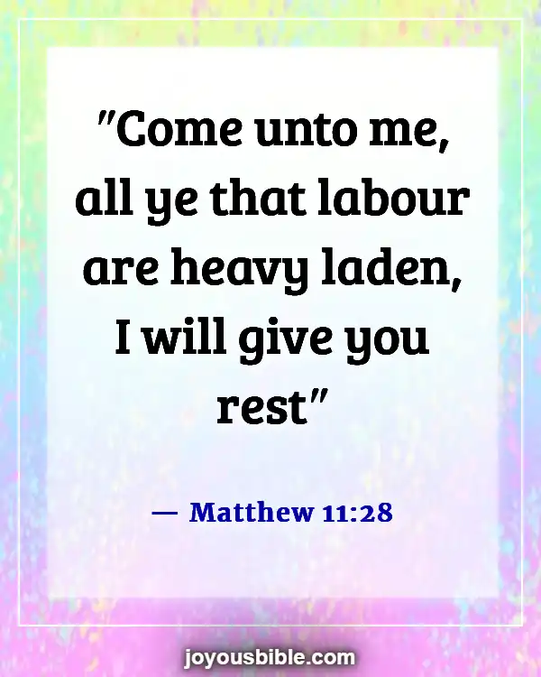 Bible Verse About Broken Hearted (Matthew 11:28)