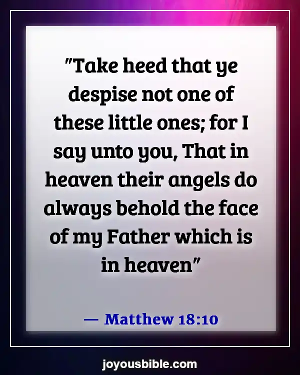 Bible Verses About Angels Rejoice In Heaven (Matthew 18:10)