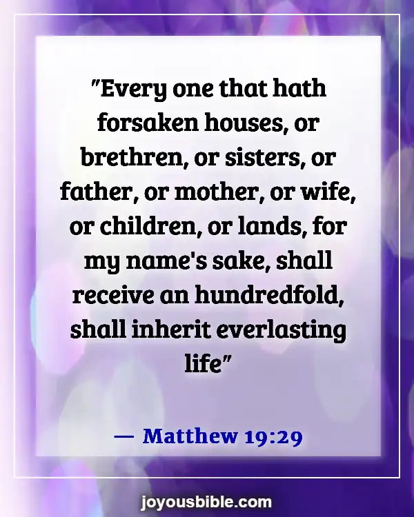 Bible Verses About Leaving Family For God (Matthew 19:29)