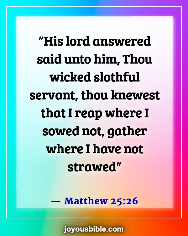 Bible Verses To Overcome Laziness And Procrastination (Matthew 25:26)