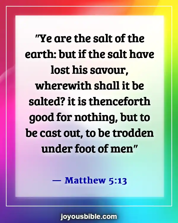 Bible Verse About Being Set Apart From The World (Matthew 5:13)