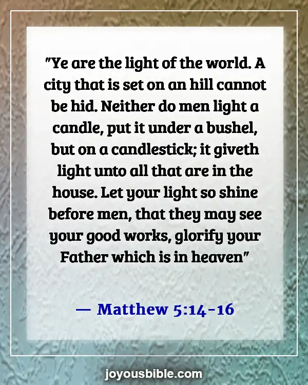 Bible Verse About Being Set Apart From The World (Matthew 5:14-16)