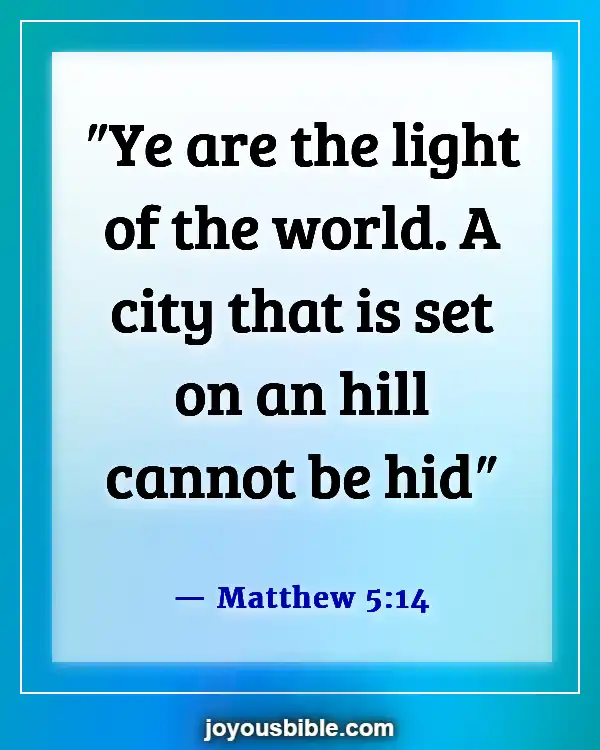 Bible Verses About Jesus Being The Light (Matthew 5:14)