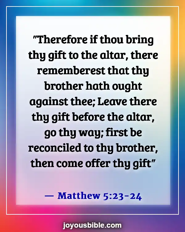 Bible Verses About Fellowship With Other Believers (Matthew 5:23-24)