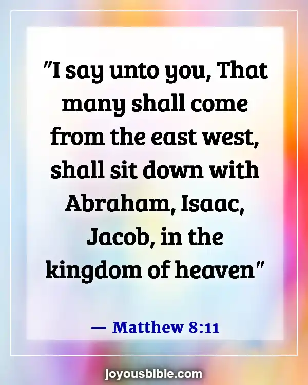 Bible Verses About The Hope Of Heaven (Matthew 8:11)