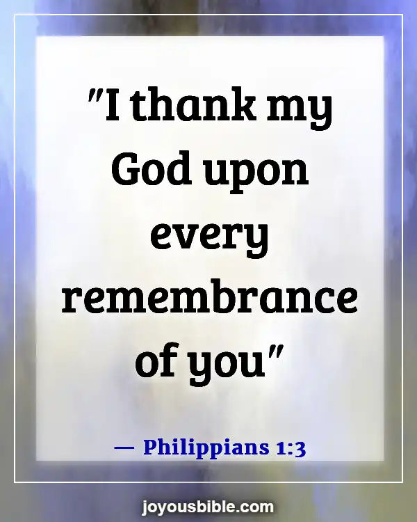 Bible Verses About Being Thankful For The Little Things (Philippians 1:3)