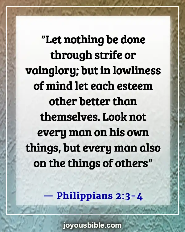 Bible Verses About Fellowship With Other Believers (Philippians 2:3-4)