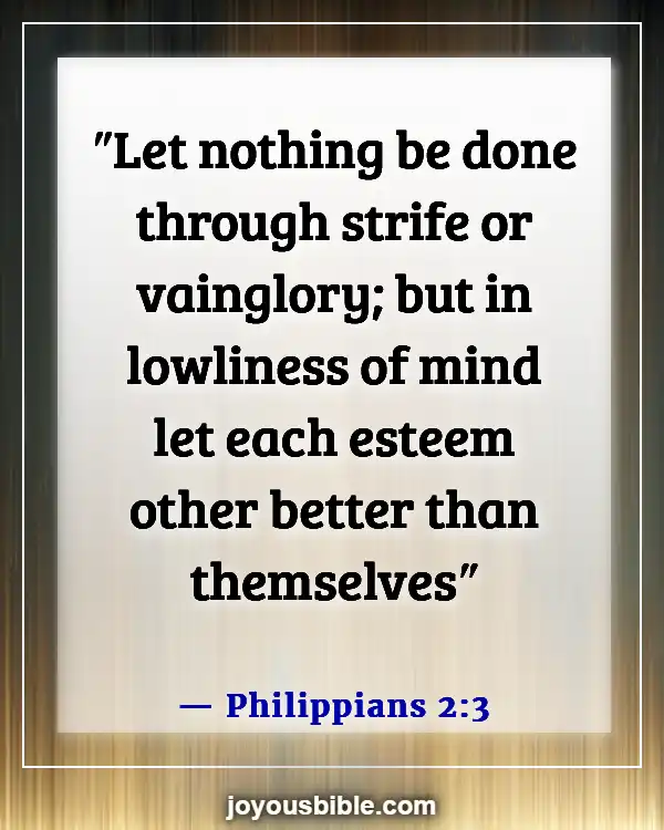 Bible Verses About Dealing With Conflict Resolution (Philippians 2:3)