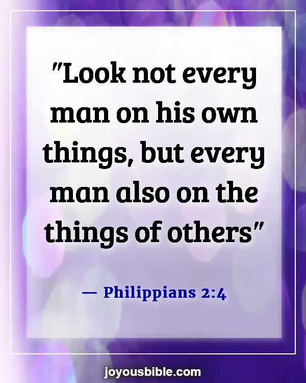 Bible Verses About Helping Others (Philippians 2:4)